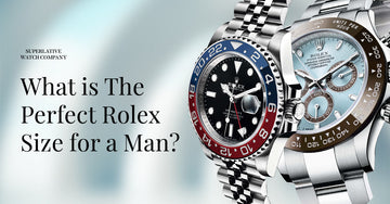 What is The Perfect Rolex Size for a Man?